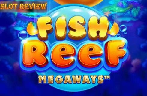 Fish Reef Slot Review